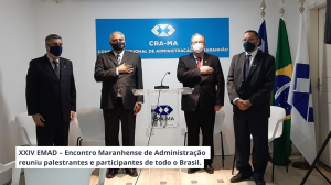XXIV EMAD – Encontro Maranhense de Administração reuniu palestrantes e participantes de todo o Brasil.