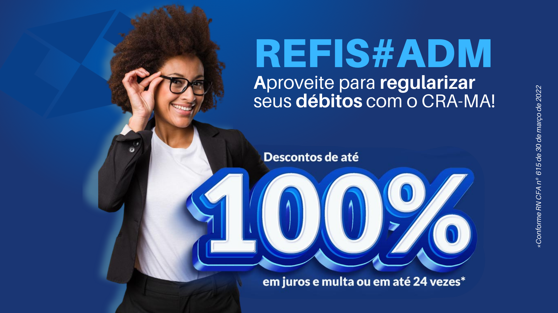 Read more about the article REFIS 2022: Aproveite para regularizar seus débitos com o CRA-MA!