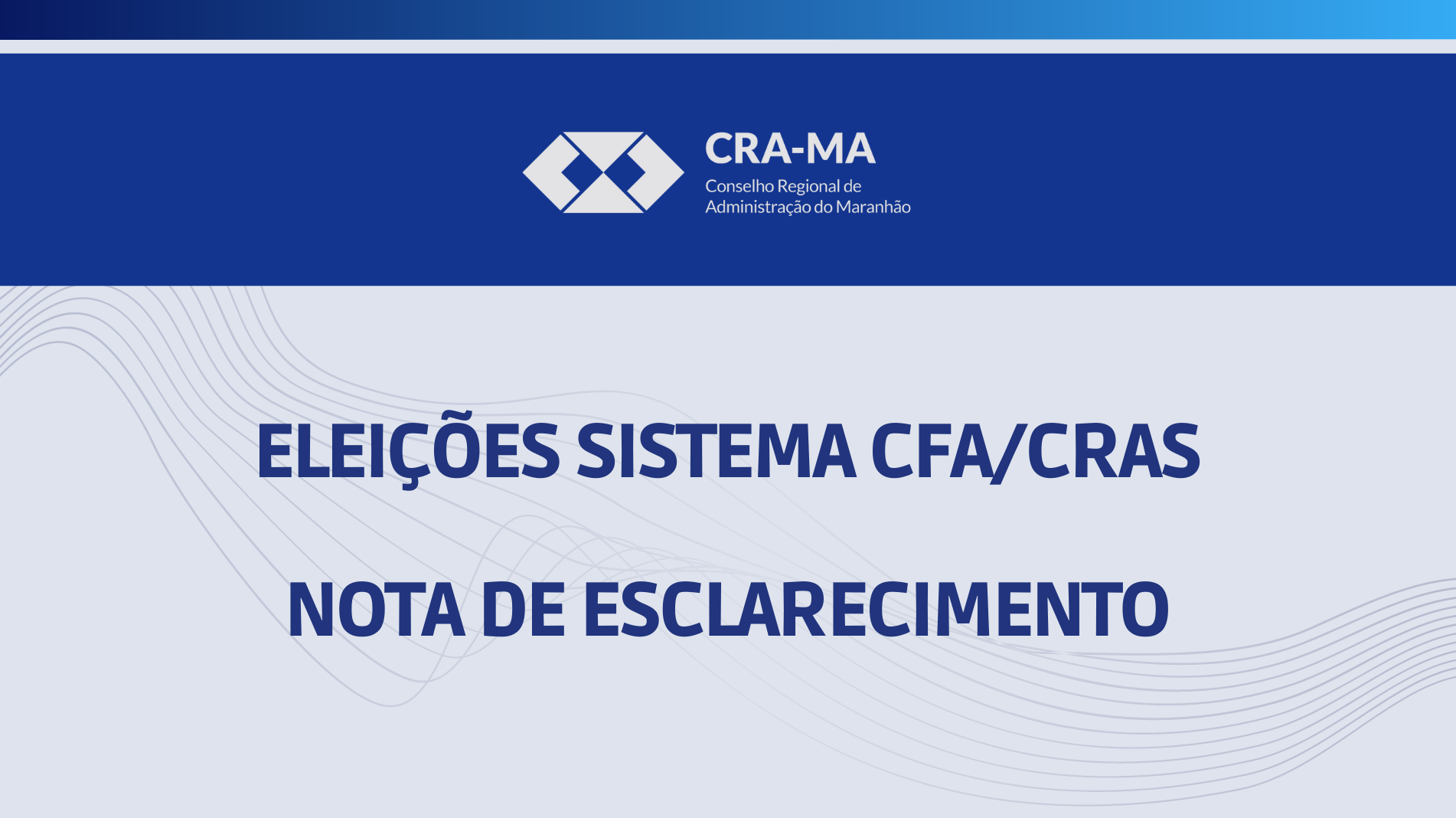 Read more about the article ELEIÇÕES CFA/CRAs: NOTA DE ESCLARECIMENTO