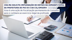 Read more about the article CRA-MA solicita impugnação de editais da UEMAnet/UEMA, da Prefeitura de Pio XII e da CSL/EMSERH