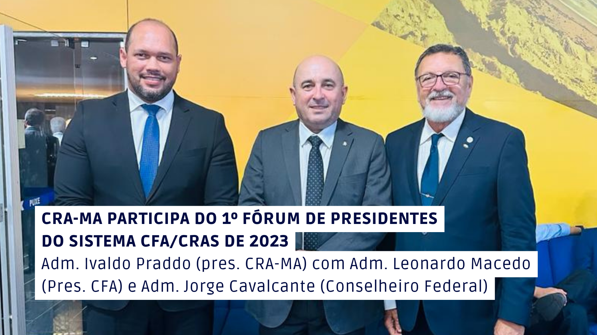 You are currently viewing CRA-MA participa do 1º Fórum de Presidentes do Sistema CFA/CRAs de 2023